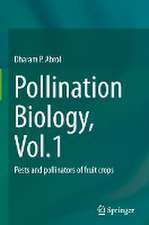 Pollination Biology, Vol.1: Pests and pollinators of fruit crops