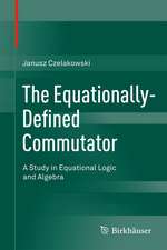 The Equationally-Defined Commutator