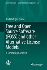 Free and Open Source Software (FOSS) and other Alternative License Models: A Comparative Analysis