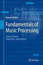 Fundamentals of Music Processing: Audio, Analysis, Algorithms, Applications