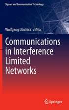 Communications in Interference Limited Networks