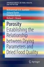 Porosity: Establishing the Relationship between Drying Parameters and Dried Food Quality