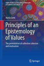 Principles of an Epistemology of Values: The permutation of collective cohesion and motivation