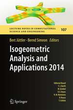 Isogeometric Analysis and Applications 2014