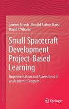 Small Spacecraft Development Project-Based Learning: Implementation and Assessment of an Academic Program