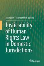 Justiciability of Human Rights Law in Domestic Jurisdictions