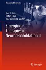 Emerging Therapies in Neurorehabilitation II