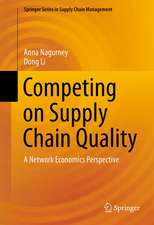 Competing on Supply Chain Quality: A Network Economics Perspective