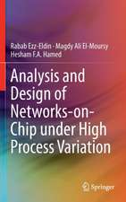 Analysis and Design of Networks-on-Chip Under High Process Variation