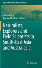 Naturalists, Explorers and Field Scientists in South-East Asia and Australasia