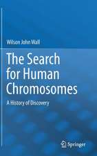 The Search for Human Chromosomes: A History of Discovery