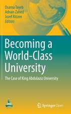 Becoming a World-Class University: The case of King Abdulaziz University