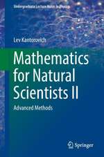 Mathematics for Natural Scientists II: Advanced Methods