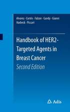 Handbook of HER2-Targeted Agents in Breast Cancer