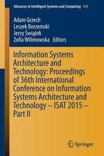 Information Systems Architecture and Technology: Proceedings of 36th International Conference on Information Systems Architecture and Technology – ISAT 2015 – Part II