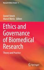 Ethics and Governance of Biomedical Research