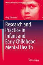 Research and Practice in Infant and Early Childhood Mental Health