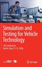 Simulation and Testing for Vehicle Technology: 7th Conference, Berlin, May 12-13, 2016