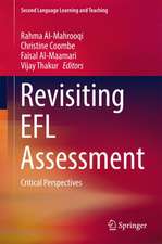 Revisiting EFL Assessment: Critical Perspectives