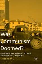 Was Communism Doomed?: Human Nature, Psychology and the Communist Economy