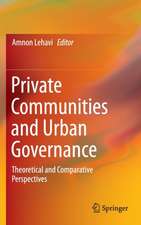 Private Communities and Urban Governance