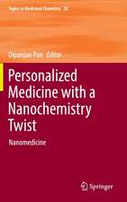 Personalized Medicine with a Nanochemistry Twist: Nanomedicine