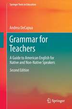 Grammar for Teachers: A Guide to American English for Native and Non-Native Speakers