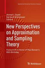 New Perspectives on Approximation and Sampling Theory: Festschrift in Honor of Paul Butzer's 85th Birthday