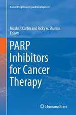 PARP Inhibitors for Cancer Therapy