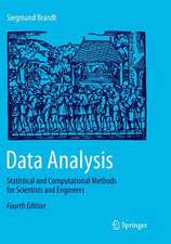 Data Analysis: Statistical and Computational Methods for Scientists and Engineers