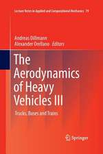 The Aerodynamics of Heavy Vehicles III: Trucks, Buses and Trains