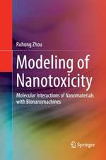 Modeling of Nanotoxicity: Molecular Interactions of Nanomaterials with Bionanomachines