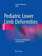 Pediatric Lower Limb Deformities: Principles and Techniques of Management