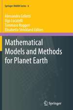 Mathematical Models and Methods for Planet Earth