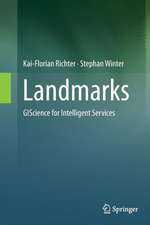 Landmarks: GIScience for Intelligent Services