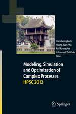 Modeling, Simulation and Optimization of Complex Processes - HPSC 2012: Proceedings of the Fifth International Conference on High Performance Scientific Computing, March 5-9, 2012, Hanoi, Vietnam