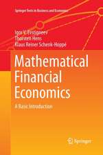 Mathematical Financial Economics: A Basic Introduction