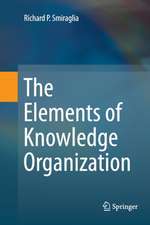 The Elements of Knowledge Organization