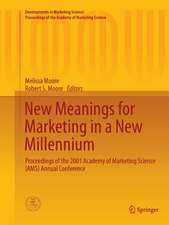 New Meanings for Marketing in a New Millennium: Proceedings of the 2001 Academy of Marketing Science (AMS) Annual Conference