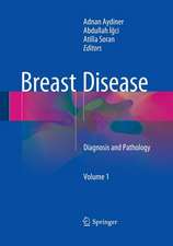 Breast Disease: Diagnosis and Pathology