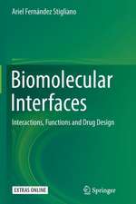 Biomolecular Interfaces: Interactions, Functions and Drug Design