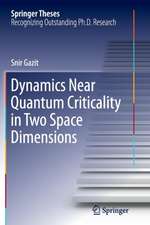 Dynamics Near Quantum Criticality in Two Space Dimensions