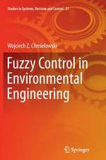 Fuzzy Control in Environmental Engineering