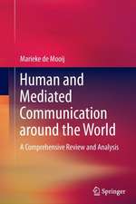 Human and Mediated Communication around the World: A Comprehensive Review and Analysis