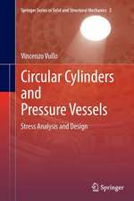 Circular Cylinders and Pressure Vessels: Stress Analysis and Design