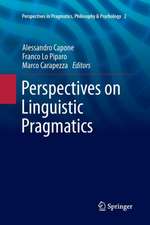 Perspectives on Linguistic Pragmatics