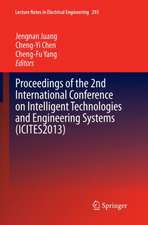 Proceedings of the 2nd International Conference on Intelligent Technologies and Engineering Systems (ICITES2013)