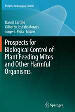 Prospects for Biological Control of Plant Feeding Mites and Other Harmful Organisms