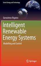 Intelligent Renewable Energy Systems: Modelling and Control