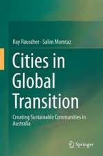 Cities in Global Transition: Creating Sustainable Communities in Australia